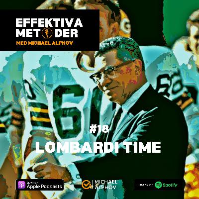 #18 Lombardi Time