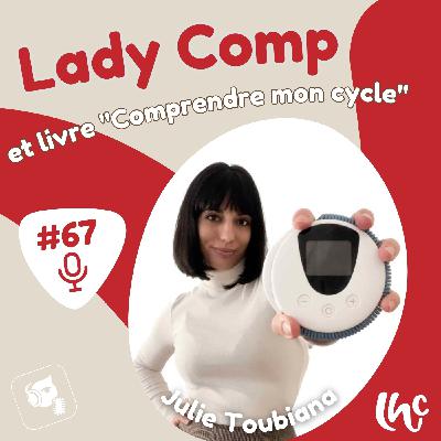 #67 : Lady Comp et livre "Comprendre mon cycle" de Petra Schenke