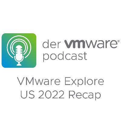 VMware Explore 2022 US Recap VMware Explore 2022 US Recap