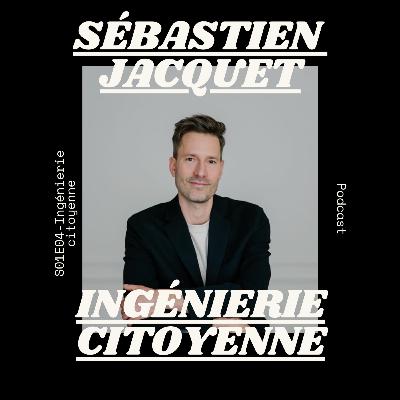 S02E04-Ingénierie citoyenne