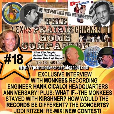 Show #18! TEXAS PRAIRIE CHICKEN HOME COMPANION Monkees Podcast