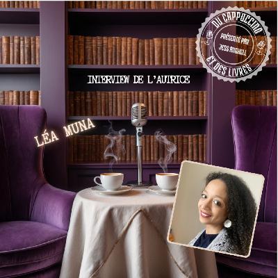 Interview n°34 - Léa Muna