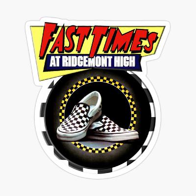 Fast Times at Ridgemont High Fast Times at Ridgemont High