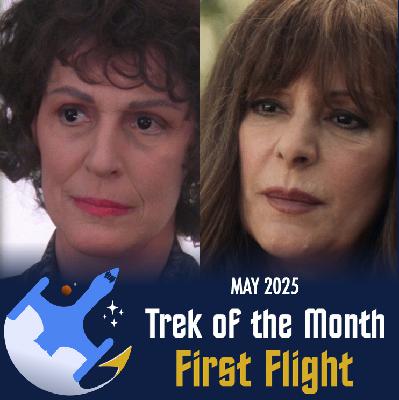 Ep. 99 - May 2025 | Trek of the Month (BONUS)