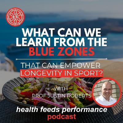 What can we learn from the Blue Zones that can empower longevity in sport, and for life? – Prof Justin Roberts What can we learn from the Blue Zones that can empower longevity in sport, and for life? – Prof Justin Roberts