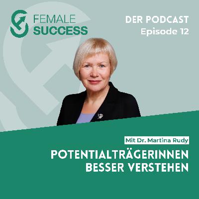 12 - Potentialträgerinnen besser verstehen 12 - Potentialträgerinnen besser verstehen
