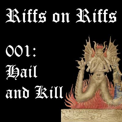 001 - Hail and Kill 001 - Hail and Kill