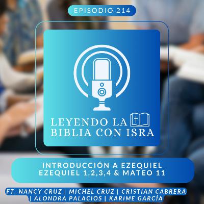 Introducción a Ezequiel - La destrucción de Jerusalén & Mateo 11