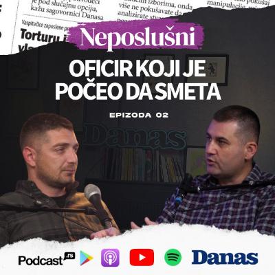 Vojska neće braniti režim, građani ne treba da se plaše // Novica Antić // Neposlušni podcast Vojska neće braniti režim, građani ne treba da se plaše // Novica Antić // Neposlušni podcast