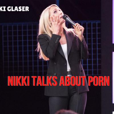 Nikki Glaser talks about her porn addiction Nikki Glaser talks about her porn addiction