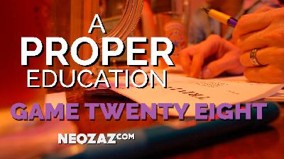 A Proper Education – Game 28