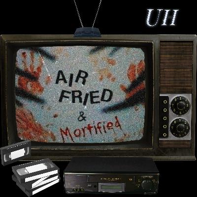 S4 E8 Air Fried & Mortified
