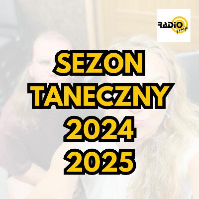 Paulina Rutowicz o sezonie artystycznym 2024/2025