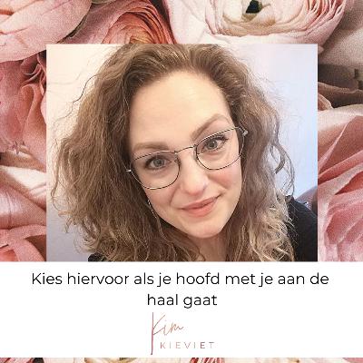 Kies Hiervoor Als Je Hoofd Met Je Aan De Haal Gaat