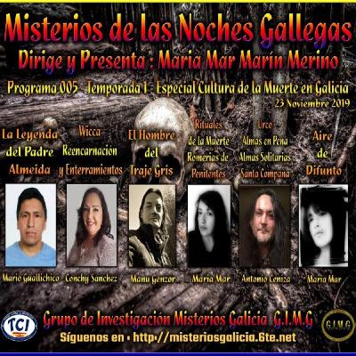 MISTERIOS DE LAS NOCHES GALLEGAS T1,EP5 : ESPECIAL CULTURA DE LA MUERTE EN GALICIA