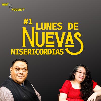 Lunes de Nuevas Misericordias #1 Con Min. Mario A. Najera y Hna. Bibi Najera Lunes de Nuevas Misericordias #1 Con Min. Mario A. Najera y Hna. Bibi Najera