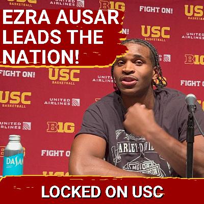 USC Men's Hoops Are 9-1 And Ezra Ausar Is A Big Reason Why
