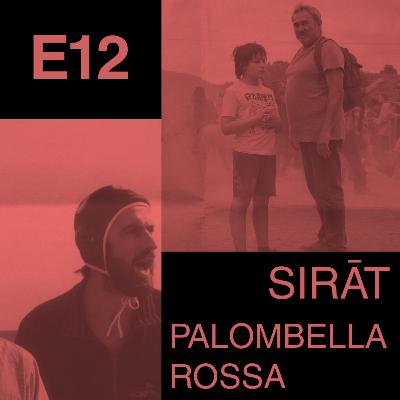 Sirat et Palombella Rossa