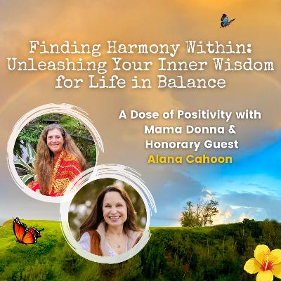 Finding Harmony Within: Unleashing Your Inner Wisdom for Life in Balance