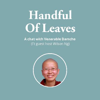 Ep 27: Sex and the Buddhist (Ft Ven Damcho and Wilson Ng)