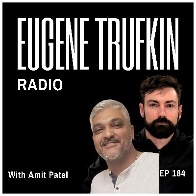 Episode 184 - Psychology of Change - Amit Patel Episode 184 - Psychology of Change - Amit Patel