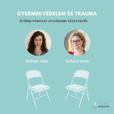Gyermekvédelemről traumatudatosan