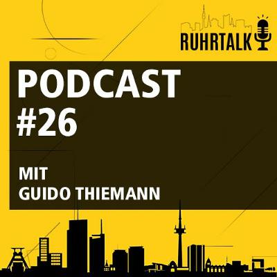 Ruhrtalk #27 mit Guido Thiemann Ruhrtalk #27 mit Guido Thiemann