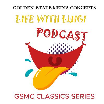 GSMC Classics: Life with Luigi Episode 121:  Naming the O'Reily's Baby Contest