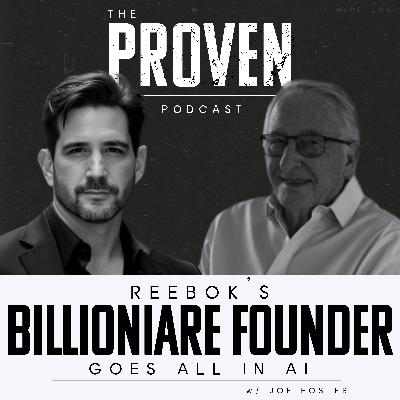 Reebok’s Billionaire Founder Goes All In on AI - Joe Foster
