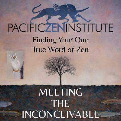Finding Your One True Word of Zen [EP 15]