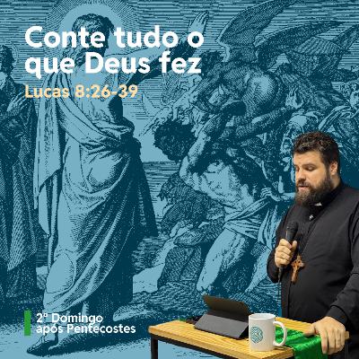 Conte tudo o que Deus fez - Rev. Douglas Araujo