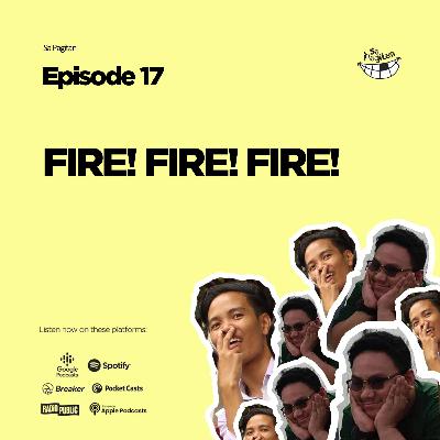 Fire! Fire! Fire!