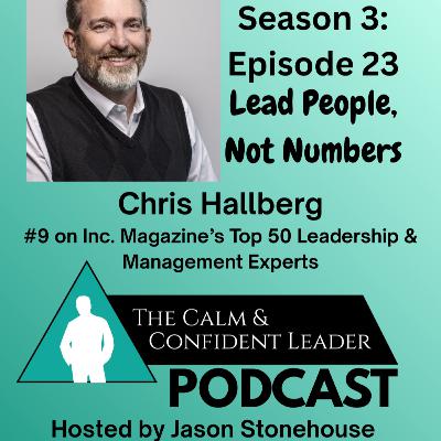 S3- Episode 23 - Lead People Not Numbers - Chris Hallberg