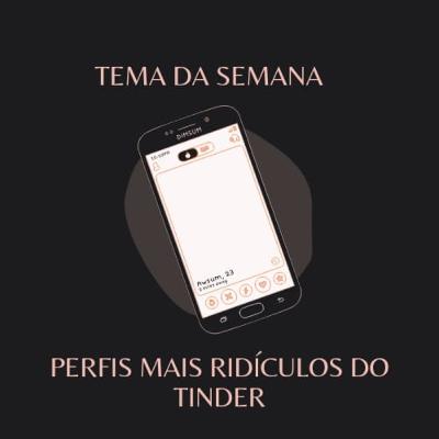 Episódio 10 - Perfis mais ridículos do Tinder Episódio 10 - Perfis mais ridículos do Tinder