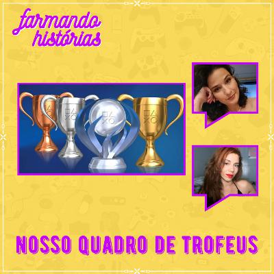 Platinar jogos é importante pra aproveitar mais o game? | Farmando Histórias #21