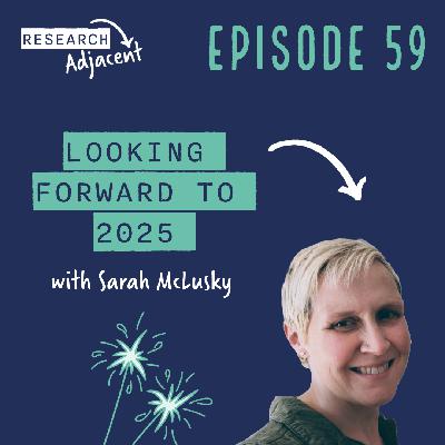 Looking forward to 2025 (Episode 59)