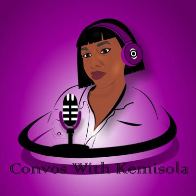 Welcome To Convos with Kemisola💜