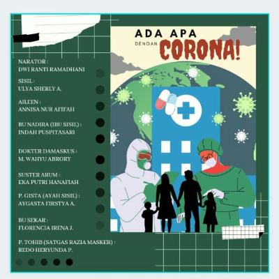 KELOMPOK 2- TEASER DRAMA RADIO "ADA APA DENGAN CORONA?" KELOMPOK 2- TEASER DRAMA RADIO "ADA APA DENGAN CORONA?"
