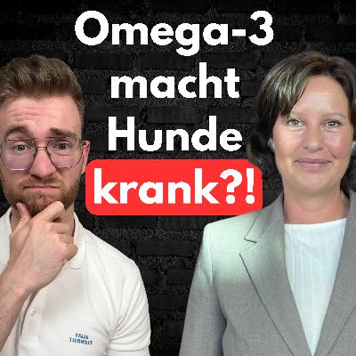 #9 Warum Omega 3 für Hunde unterschätzt wird! Mit Hundeernährungscoach Nina Saller