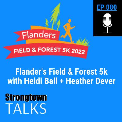 080: Flander's Field & Forest 5k with Heidi Ball + Heather Dever