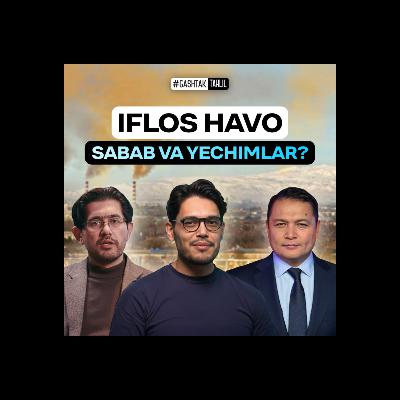 Havo yomonlashmoqda - Sababi biz o‘ylagandek emas | Yangi Gashtak tahlil