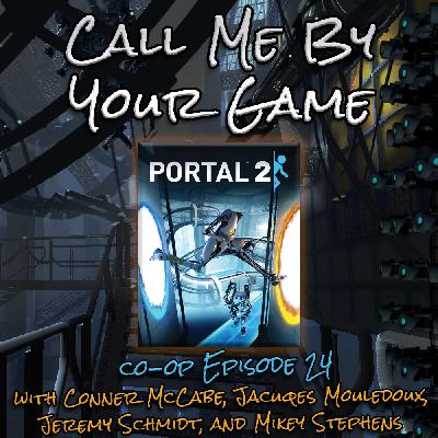 co-op Ep.24 - Portal 2