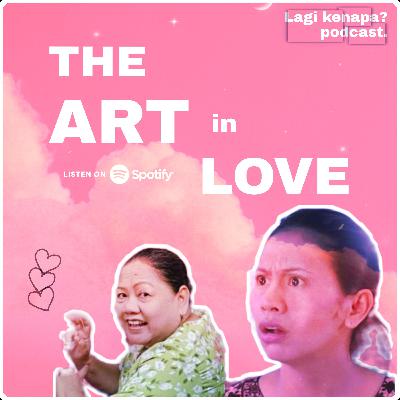 The ART in Love