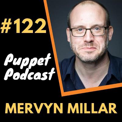 🎙Puppet Podcast #122 - Mervyn Millar