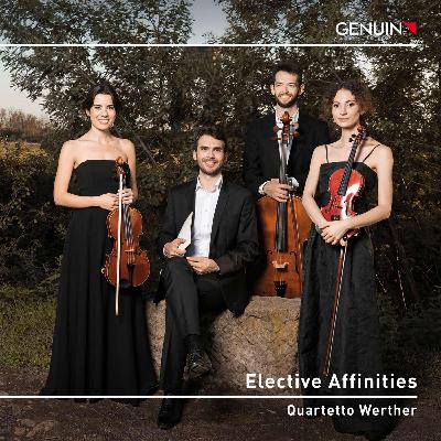 Quartetto Werther, “Elective Affinities”, Genuin Classics