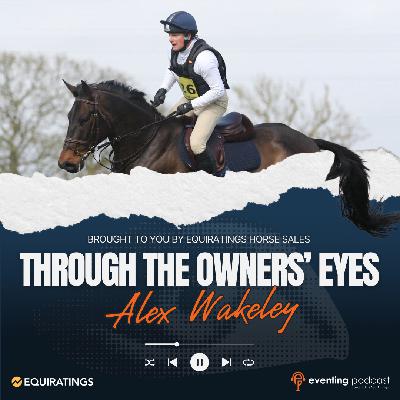Through the Owners' Eyes – Alex Wakeley