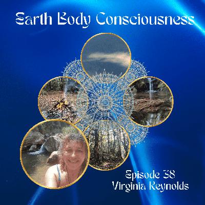 Episode 38: Annie's Gems, Self Love & Water Is Life with Virginia Reynolds