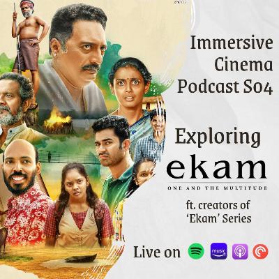 Season 04 Episode 11 - Exploring "Ekam" Ft. The Creators of "Ekam" series