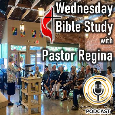 Wednesday Bible Study with Pastor Regina 10-9-2024