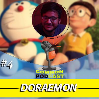 EP:4 DORAEMON |let's talk about Doraemon|